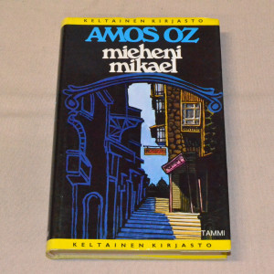 Amos Oz Mieheni Mikael